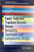 E-Book (pdf) Fault-Tolerant Traction Electric Drives von Igor Bolvashenkov, Hans-Georg Herzog, Flyur Ismagilov
