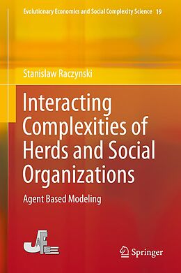 E-Book (pdf) Interacting Complexities of Herds and Social Organizations von Stanislaw Raczynski