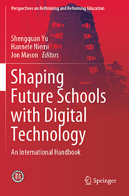 Couverture cartonnée Shaping Future Schools with Digital Technology de 