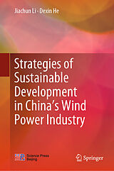 E-Book (pdf) Strategies of Sustainable Development in China's Wind Power Industry von Jiachun Li, Dexin He