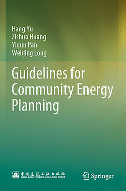 Couverture cartonnée Guidelines for Community Energy Planning de Hang Yu, Weiding Long, Yiqun Pan