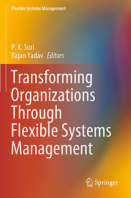 Couverture cartonnée Transforming Organizations Through Flexible Systems Management de 