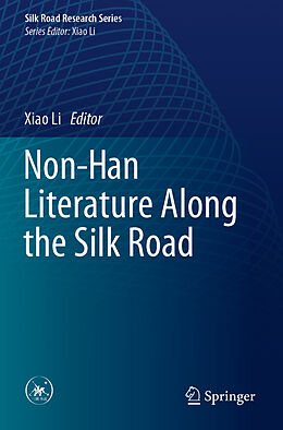 Couverture cartonnée Non-Han Literature Along the Silk Road de 