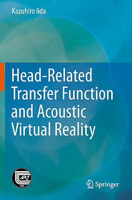 Couverture cartonnée Head-Related Transfer Function and Acoustic Virtual Reality de Kazuhiro Iida