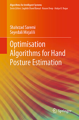 Fester Einband Optimisation Algorithms for Hand Posture Estimation von Seyedali Mirjalili, Shahrzad Saremi