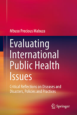 Livre Relié Evaluating International Public Health Issues de Mbuso Precious Mabuza