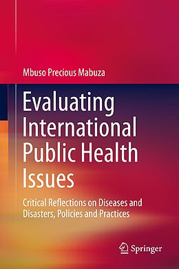 eBook (pdf) Evaluating International Public Health Issues de Mbuso Precious Mabuza