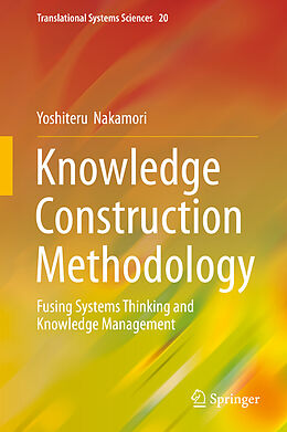 Livre Relié Knowledge Construction Methodology de Yoshiteru Nakamori