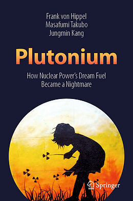 Couverture cartonnée Plutonium de Frank von Hippel, Jungmin Kang, Masafumi Takubo