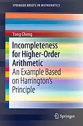E-Book (pdf) Incompleteness for Higher-Order Arithmetic von Yong Cheng