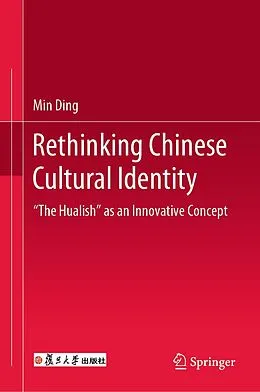 E-Book (pdf) Rethinking Chinese Cultural Identity von Min Ding