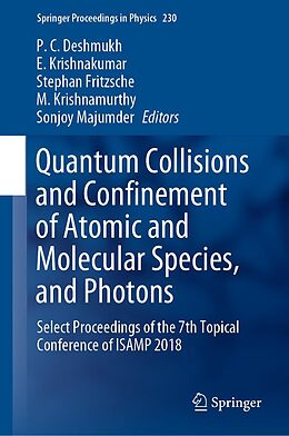 eBook (pdf) Quantum Collisions and Confinement of Atomic and Molecular Species, and Photons de 