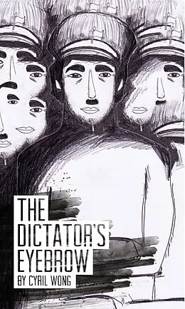 E-Book (epub) The Dictator's Eyebrow von Cyril Wong
