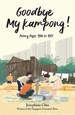 eBook (epub) Goodbye My Kampong! de Josephine Chia