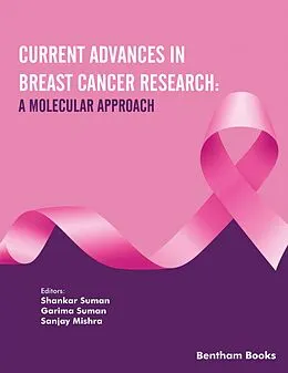E-Book (epub) Current Advances in Breast Cancer Research: A Molecular Approach von 