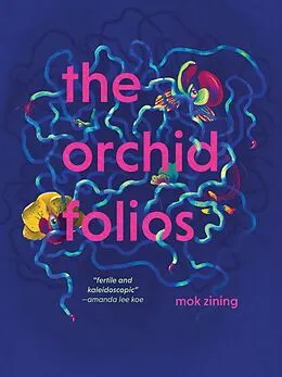 E-Book (epub) The Orchid Folios von Mok Zining