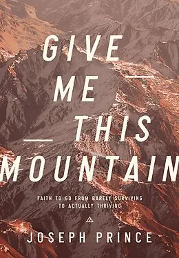 E-Book (epub) Give Me This Mountain von Joseph Prince