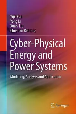 E-Book (pdf) Cyber-Physical Energy and Power Systems von Yijia Cao, Yong Li, Xuan Liu