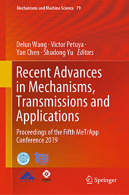 Livre Relié Recent Advances in Mechanisms, Transmissions and Applications de 