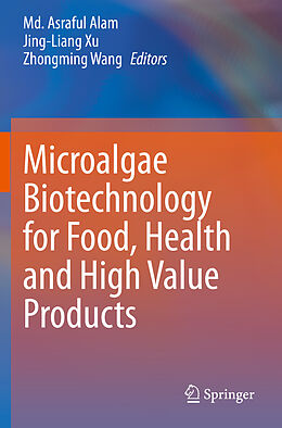 Couverture cartonnée Microalgae Biotechnology for Food, Health and High Value Products de 