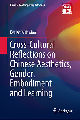Livre Relié Cross-Cultural Reflections on Chinese Aesthetics, Gender, Embodiment and Learning de Eva Kit Wah Man
