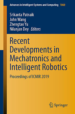 eBook (pdf) Recent Developments in Mechatronics and Intelligent Robotics de 