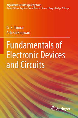Kartonierter Einband Fundamentals of Electronic Devices and Circuits von Ashish Bagwari, G. S. Tomar