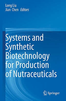 Couverture cartonnée Systems and Synthetic Biotechnology for Production of Nutraceuticals de 