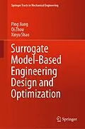 E-Book (pdf) Surrogate Model-Based Engineering Design and Optimization von Ping Jiang, Qi Zhou, Xinyu Shao