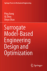 Couverture cartonnée Surrogate Model-Based Engineering Design and Optimization de Ping Jiang, Xinyu Shao, Qi Zhou