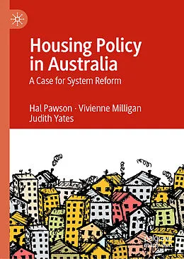 E-Book (pdf) Housing Policy in Australia von Hal Pawson, Vivienne Milligan, Judith Yates