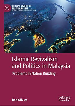 eBook (pdf) Islamic Revivalism and Politics in Malaysia de Bob Olivier