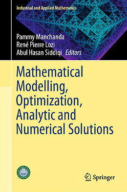 Livre Relié Mathematical Modelling, Optimization, Analytic and Numerical Solutions de 
