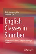 E-Book (pdf) English Classes in Slumber von S. -H. Gyemyong Ahn, Mun Woo Lee