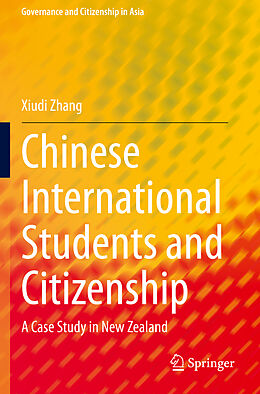 Couverture cartonnée Chinese International Students and Citizenship de Xiudi Zhang