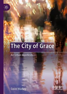 E-Book (pdf) The City of Grace von David Wadley