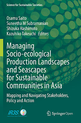 Couverture cartonnée Managing Socio-ecological Production Landscapes and Seascapes for Sustainable Communities in Asia de 