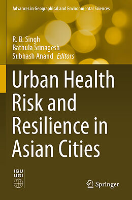 Couverture cartonnée Urban Health Risk and Resilience in Asian Cities de 