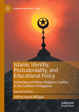 Couverture cartonnée Islamic Identity, Postcoloniality, and Educational Policy de Jeffrey Ayala Milligan