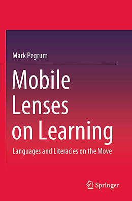 Couverture cartonnée Mobile Lenses on Learning de Mark Pegrum