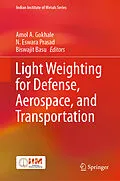 E-Book (pdf) Light Weighting for Defense, Aerospace, and Transportation von 
