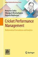 Fester Einband Cricket Performance Management von Hemanta Saikia, Dibyojyoti Bhattacharjee, Diganta Mukherjee