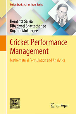 Livre Relié Cricket Performance Management de Hemanta Saikia, Diganta Mukherjee, Dibyojyoti Bhattacharjee