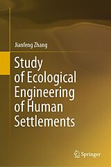 eBook (pdf) Study of Ecological Engineering of Human Settlements de Jianfeng Zhang
