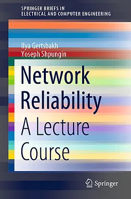 E-Book (pdf) Network Reliability von Ilya Gertsbakh, Yoseph Shpungin