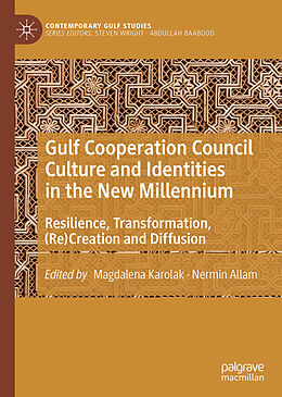 E-Book (pdf) Gulf Cooperation Council Culture and Identities in the New Millennium von 
