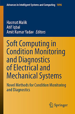 Couverture cartonnée Soft Computing in Condition Monitoring and Diagnostics of Electrical and Mechanical Systems de 