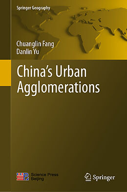 Livre Relié China s Urban Agglomerations de Danlin Yu, Chuanglin Fang