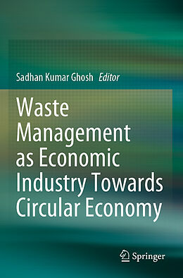 Couverture cartonnée Waste Management as Economic Industry Towards Circular Economy de 