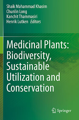 Kartonierter Einband Medicinal Plants: Biodiversity, Sustainable Utilization and Conservation von 